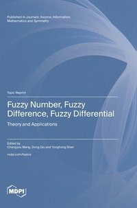 bokomslag Fuzzy Number, Fuzzy Difference, Fuzzy Differential