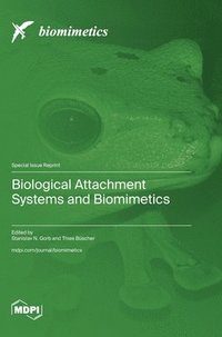 bokomslag Biological Attachment Systems and Biomimetics
