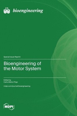 bokomslag Bioengineering of the Motor System