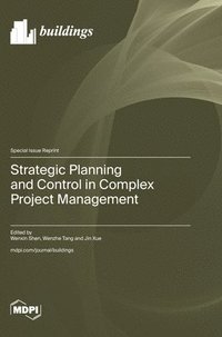 bokomslag Strategic Planning and Control in Complex Project Management