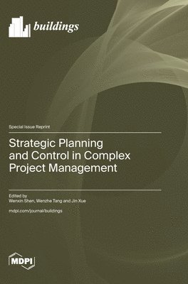 bokomslag Strategic Planning and Control in Complex Project Management