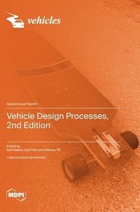 bokomslag Vehicle Design Processes, 2nd Edition