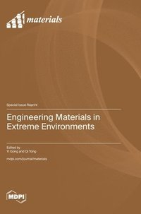 bokomslag Engineering Materials in Extreme Environments