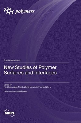 bokomslag New Studies of Polymer Surfaces an Interfaces