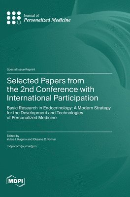 bokomslag Selected Papers from the 2nd Conference with International Participation "Basic Research in Endocrinology