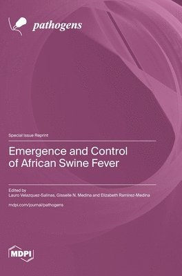 bokomslag Emergence and Control of African Swine Fever