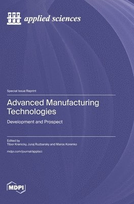 bokomslag Advanced Manufacturing Technologies