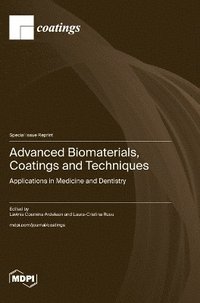 bokomslag Advanced Biomaterials, Coatings and Techniques