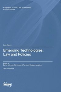 bokomslag Emerging Technologies, Law and Policies