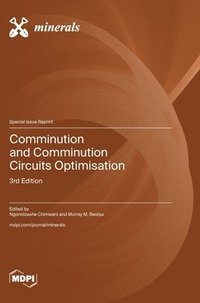 bokomslag Comminution and Comminution Circuits Optimisation: 3rd Edition