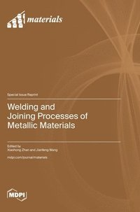 bokomslag Welding and Joining Processes of Metallic Materials