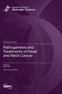 bokomslag Pathogenesis and Treatments of Head and Neck Cancer