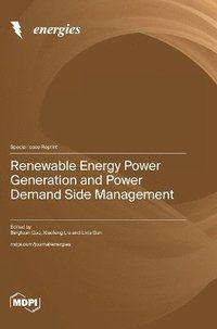 bokomslag Renewable Energy Power Generation and Power Demand Side Management