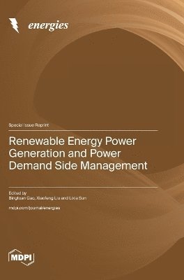 bokomslag Renewable Energy Power Generation and Power Demand Side Management