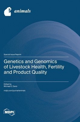 bokomslag Genetics and Genomics of Livestock Health, Fertility and Product Quality