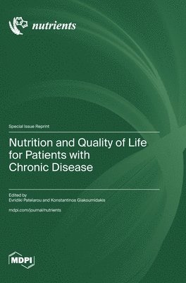 bokomslag Nutrition and Quality of Life for Patients with Chronic Disease