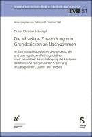 Die lebzeitige Zuwendung von Grundstücken an Nachkommen