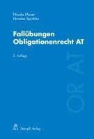 Fallübungen Obligationenrecht AT 1