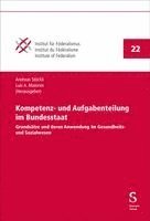 Andreas Stöckli, Luis A. Maiorini - Kompetenz- und Aufgabenteilung im Bundesstaat, Inbunden