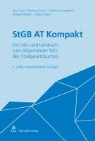 Hans Vest, Andreas Eicker, Cathrine Julia Konopatsch, Richard Ehmann, Fabian Brand - StGB AT Kompakt, Häftad