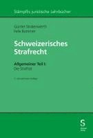 bokomslag Schweizerisches Strafrecht. Allgemeiner Teil I: Die Straftat