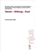 Dominique Jakob, Lynn Bischof, Lukas Eichenberger, Sascha Götzer, Florian Hengartner, Sarina Liechti, Leoni Pavlovic - Verein-Stiftung-Trust, Inbunden. Tillgänglighet: Lägg i varukorg