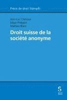 bokomslag Droit suisse de la société anonyme