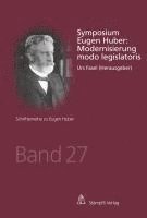 bokomslag Symposium Eugen Huber: Modernisierung modo legislatoris