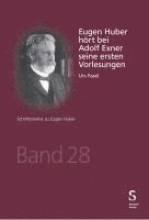 bokomslag Eugen Huber hört bei Adolf Exner seine ersten Vorlesungen