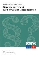 Datenschutzrecht für Schweizer Unternehmen, Stiftungen und Vereine 1