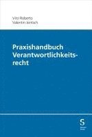 Praxishandbuch Verantwortlichkeitsrecht 1