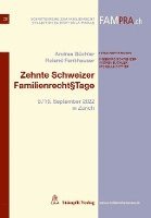 Zehnte Schweizer Familienrecht§Tage 1