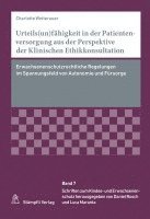 bokomslag Urteils(un)fähigkeit in der Patientenversorgung aus der Perspektive der Klinischen Ethikkonsultation