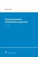 bokomslag Schweizerisches Kreditsicherungsrecht
