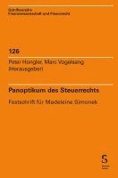 Peter Hongler, Marc Vogelsang - Panoptikum des Steuerrechts, Inbunden