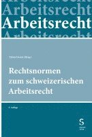 bokomslag Rechtsnormen zum schweizerischen Arbeitsrecht