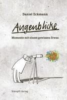 bokomslag Augenblicke - Momente mit einem gewissen Etwas