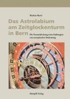 bokomslag Das Astrolabium am Zeitglockenturm in Bern