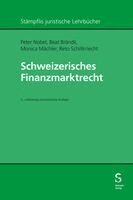 Peter Nobel, Beat Brändli, Monica Mächler, Reto Schiltknecht - Schweizerisches Finanzmarktrecht, Inbunden