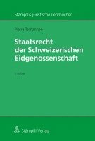 Staatsrecht der Schweizerischen Eidgenossenschaft 1