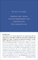 Rudolf Steiner, Rudolf Steiner Nachlassverwaltung - Grundlinien einer Erkenntnistheorie der Goetheschen Weltanschauung mit besonderer Rücksicht auf Schiller, Inbunden