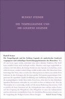 Die Tempellegende und die Goldene Legende als symbolischer Ausdruck vergangener und zukünftiger Entwickelungsgeheimnisse des Menschen 1