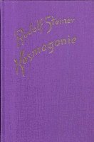 bokomslag Kosmogonie. Populärer Okkultismus. Das Johannes-Evangelium. Die Theosophie an Hand des Johannes-Evangeliums