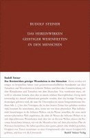 Rudolf Steiner, Rudolf Steiner Nachlassverwaltung - Das Hereinwirken geistiger Wesenheiten in den Menschen, Inbunden