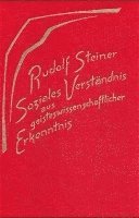 bokomslag Soziales Verständnis aus geisteswissenschaftlicher Erkenntnis. Die geistigen Hintergründe der sozialen Frage III