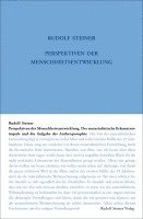 bokomslag Perspektiven der Menschheitsentwickelung. Der materialistische Erkenntnisimpuls und die Aufgabe der Anthroposophie