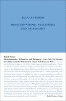 bokomslag Menschenwerden, Weltenseele und Weltengeist. Erster Teil: Der Mensch als leiblich-seelische Wesenheit in seinem Verhältnis zur Welt