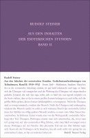 Aus den Inhalten der esoterischen Stunden, Band II: 1910-1912 1