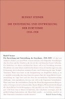 bokomslag Die Entstehung und Entwicklung der Eurythmie 1918-1920