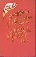 bokomslag Die Grundsteinlegung der Allgemeinen Anthroposophischen Gesellschaft 1923/24